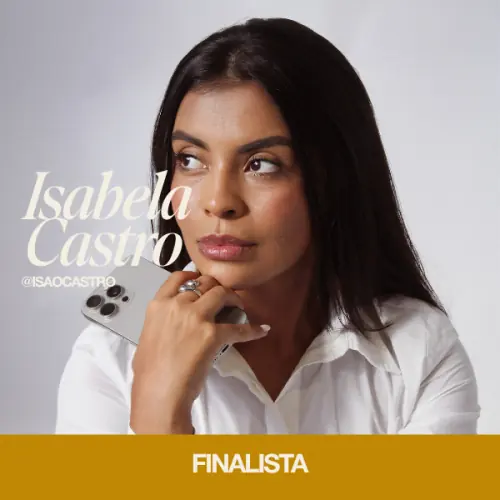 Finalista Isabela Castro · @isaocastro