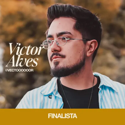 Finalista Victor Alves · @vectoooooor